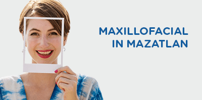 Maxillofacial in Mazatlan