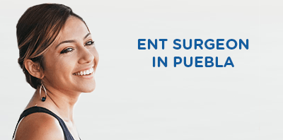 Otolaryngology procedures  in
                                        Puebla